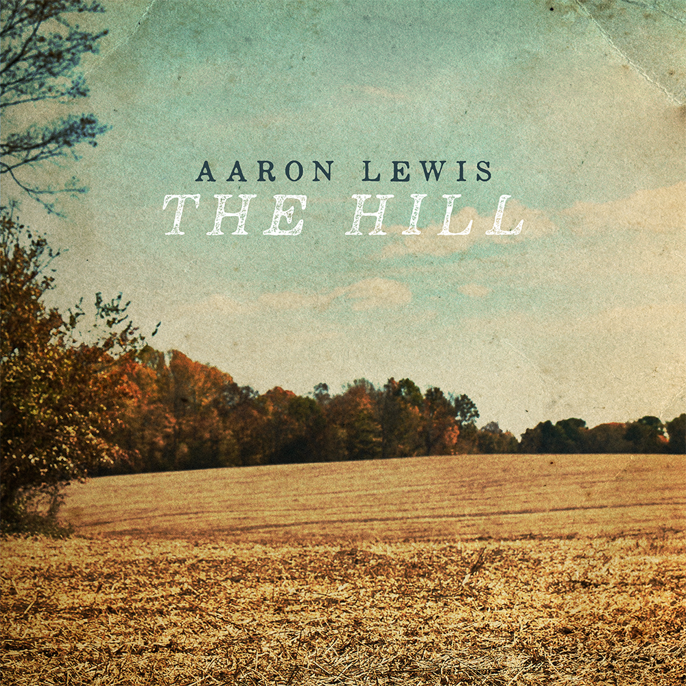 Aaron Lewis - The Hill Digital Album