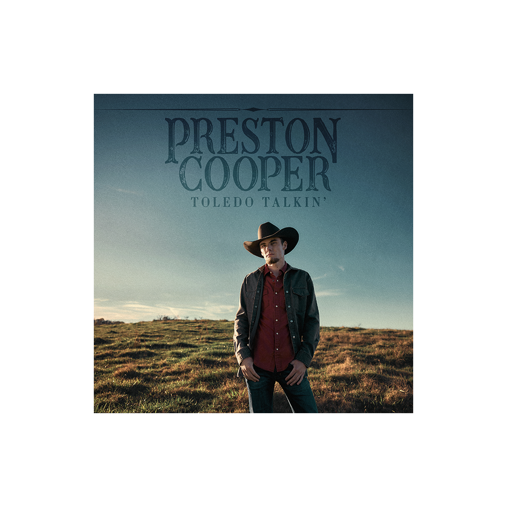 Preston Cooper - Toledo Talkin' Digital Album