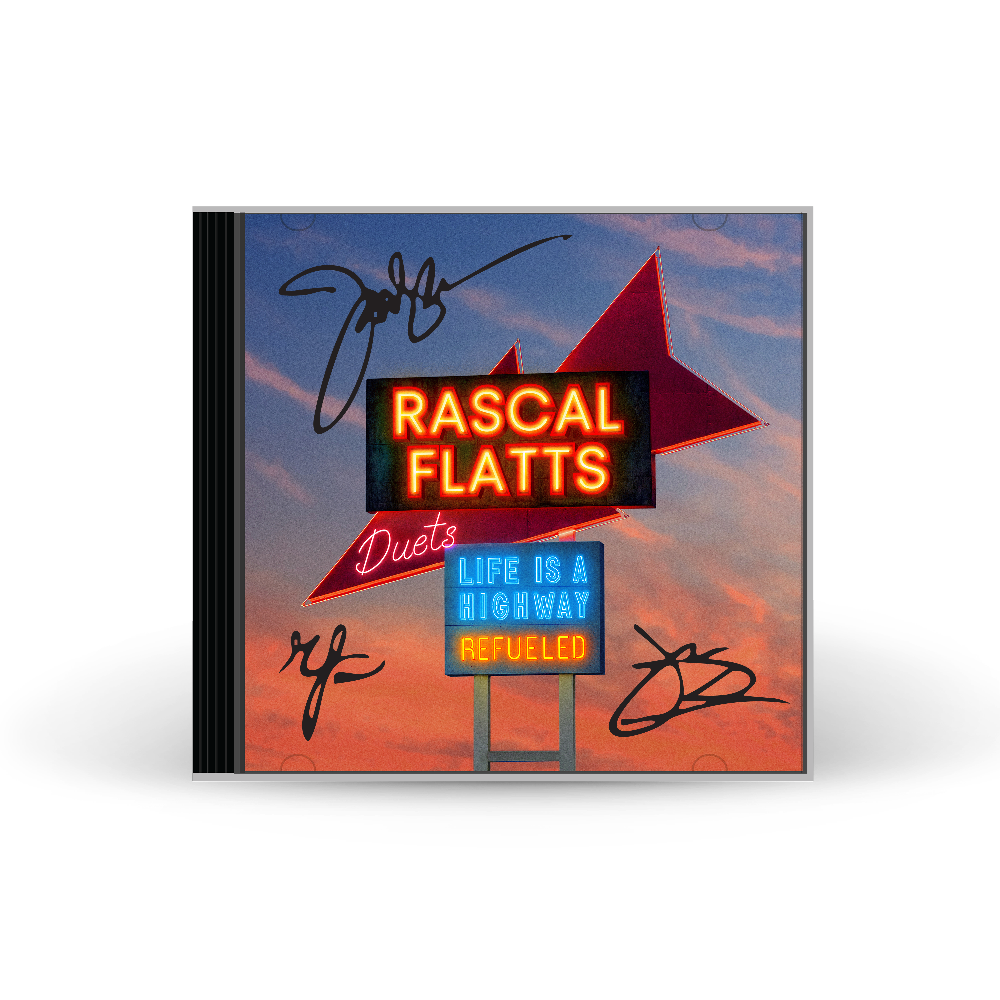 Rascal Flatts - Life Is A Highway: Refueled Duets Signed CD