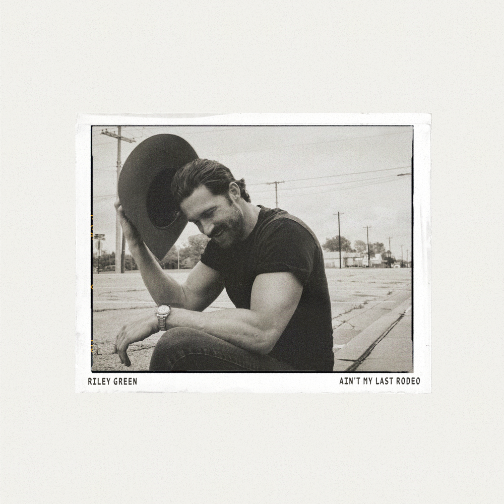 Riley Green - Ain't My Last Rodeo Digital Album