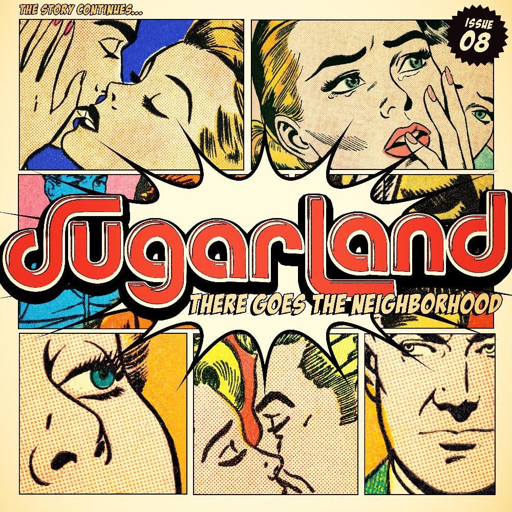 Sugarland - There Goes The Neighborhood Digital Album