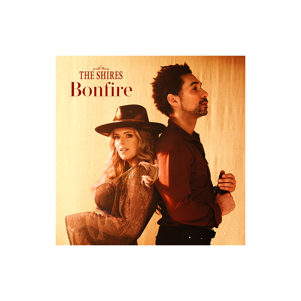 The Shires - Bonfire Digital Album