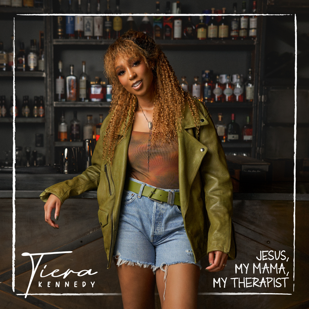 Tiera Kennedy - Jesus, My Mama, My Therapist Digital Single