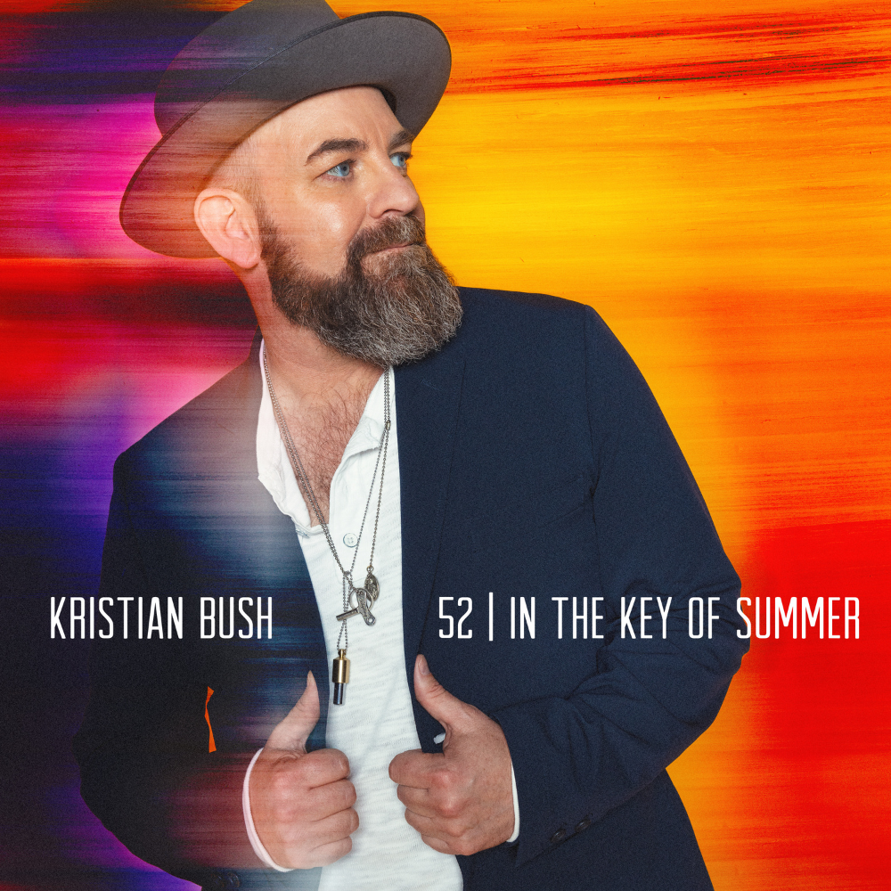 Kristian Bush - 52 | In The Key Of Summer Digital Album