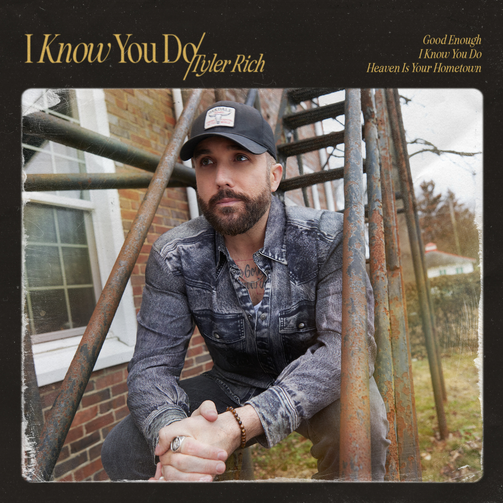 Tyler Rich - I Know You Do Digital Album
